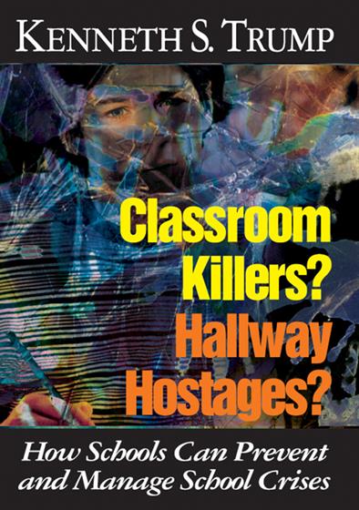 Classroom Killers? Hallway Hostages? - Book Cover