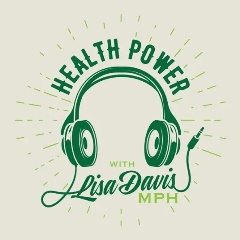 Health Power Podcast with Lisa Davis