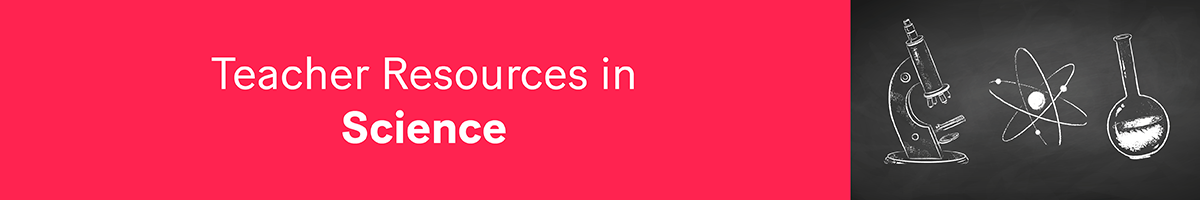 Teacher Resources in Science